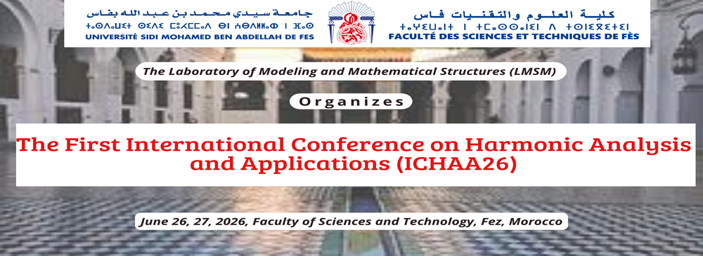 The First International Conference on Harmonic Analysis and Applications>